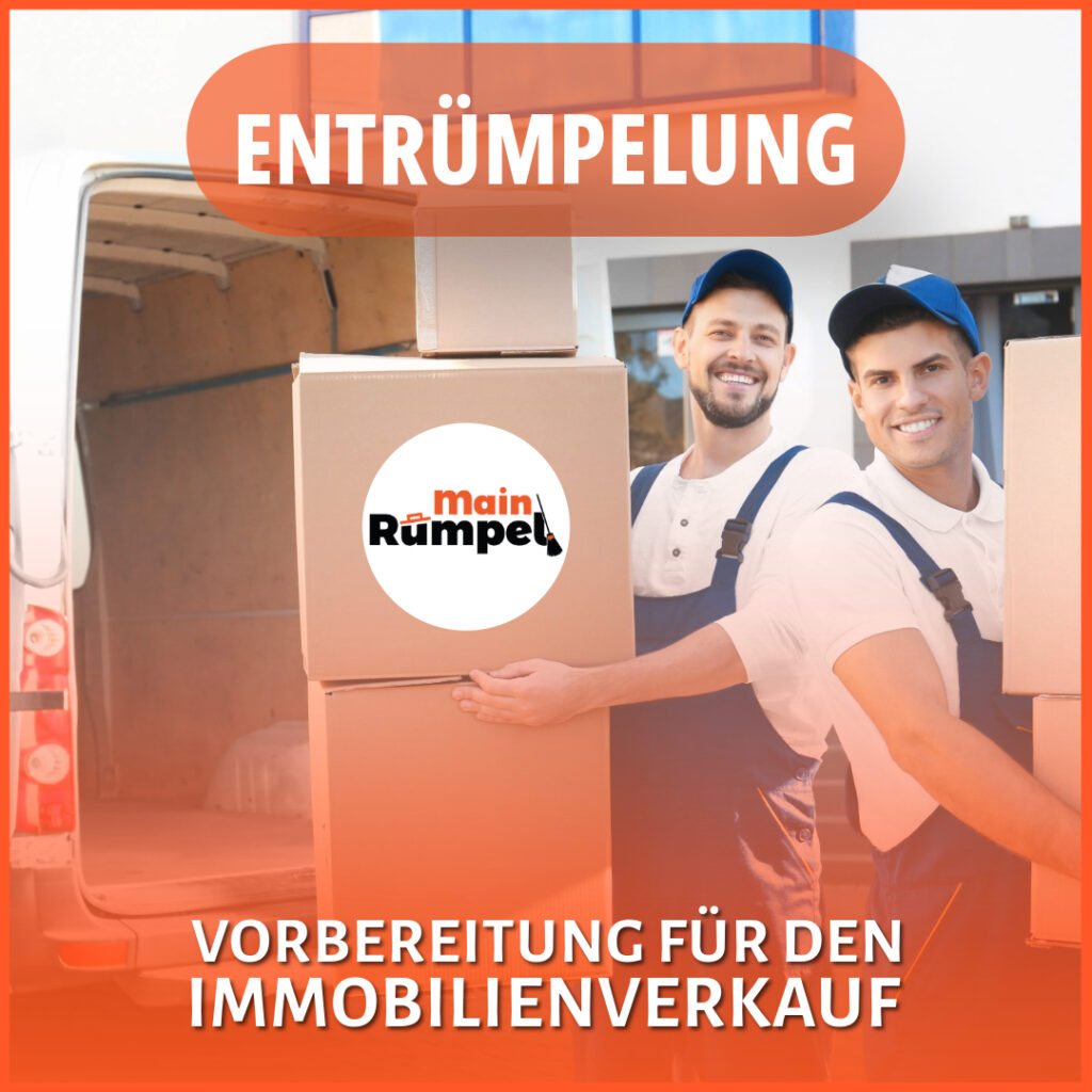 Entrümpelung als Vorbereitung für den Immobilienverkauf - Die Vorteile einer professionellen Räumung - MainRümpel aus Würzburg